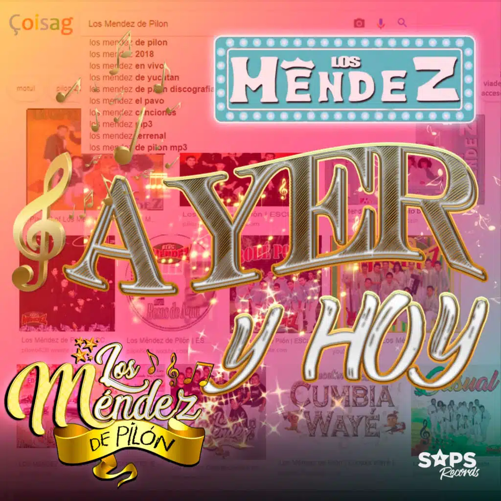 Los Méndez: Ayer y Hoy