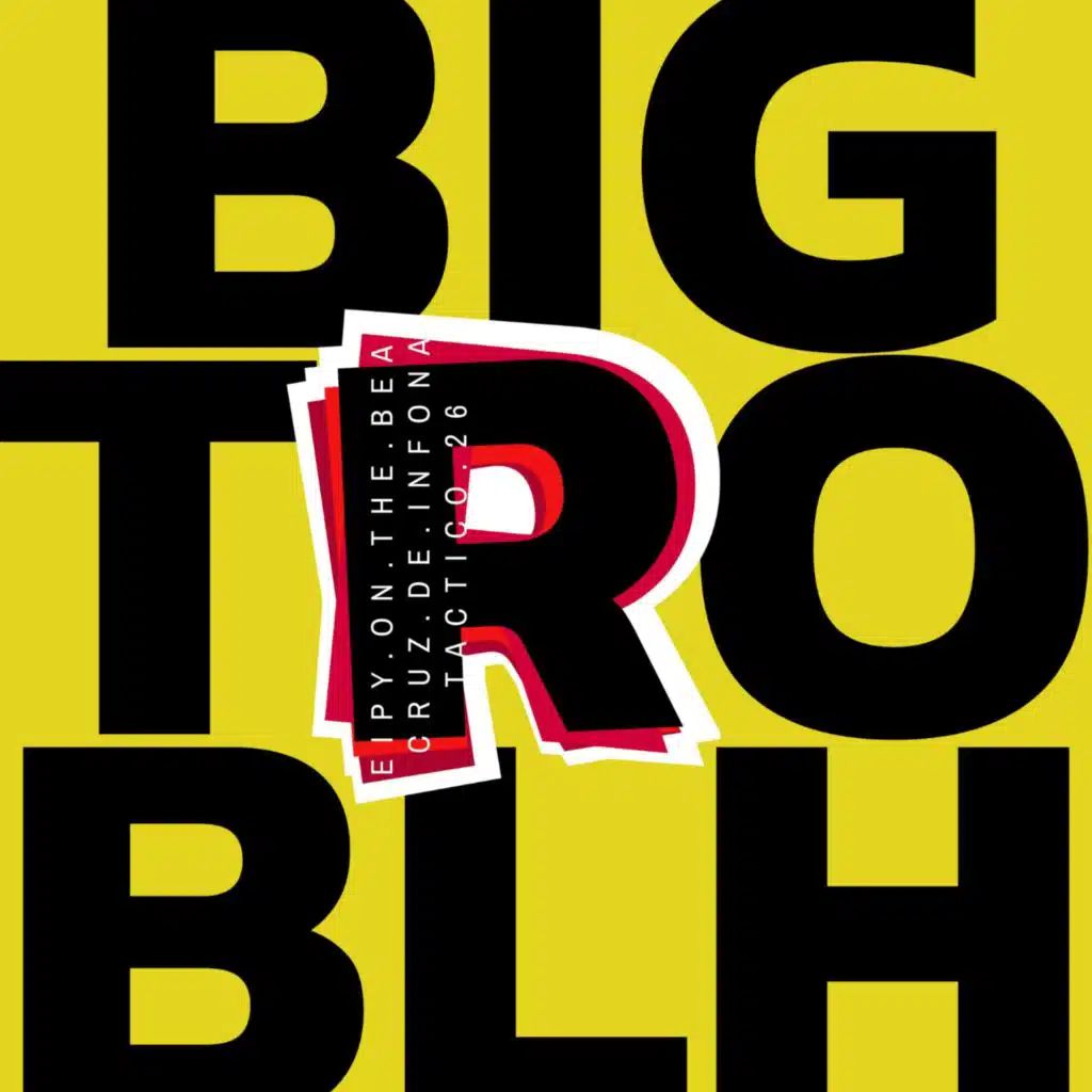 BIG TROBLH