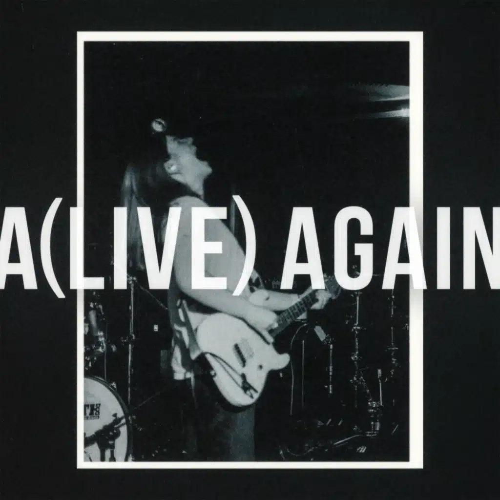 ALIVE AGAIN