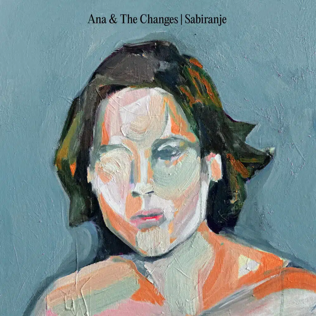 Ana & The Changes