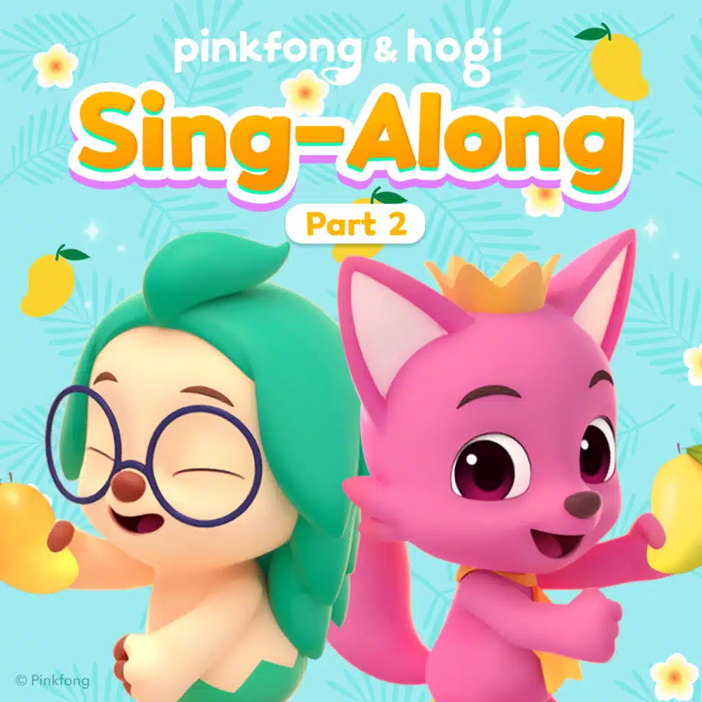 Pinkfong & Hogi Sing-Along (Pt. 2)