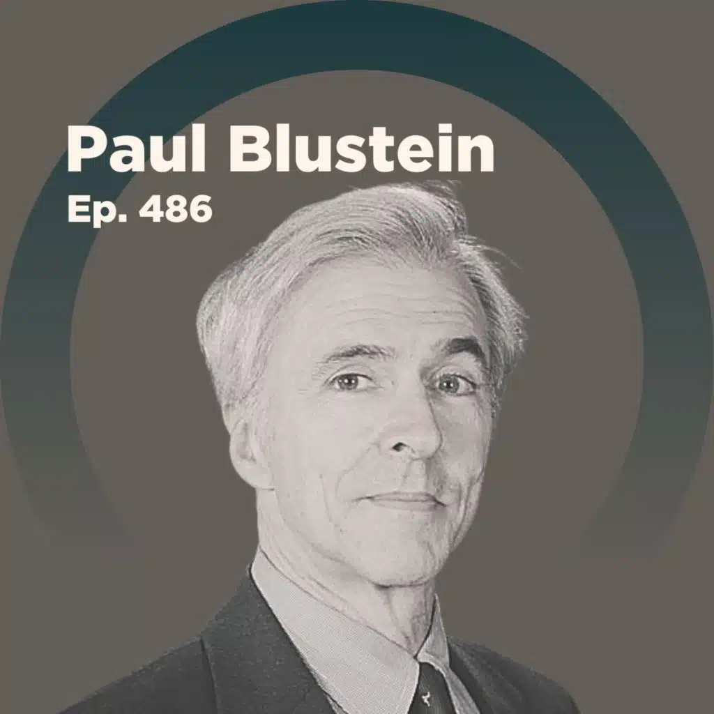 Paul Blustein on the Rise, Dominance, and Current Challenges to King Dollar