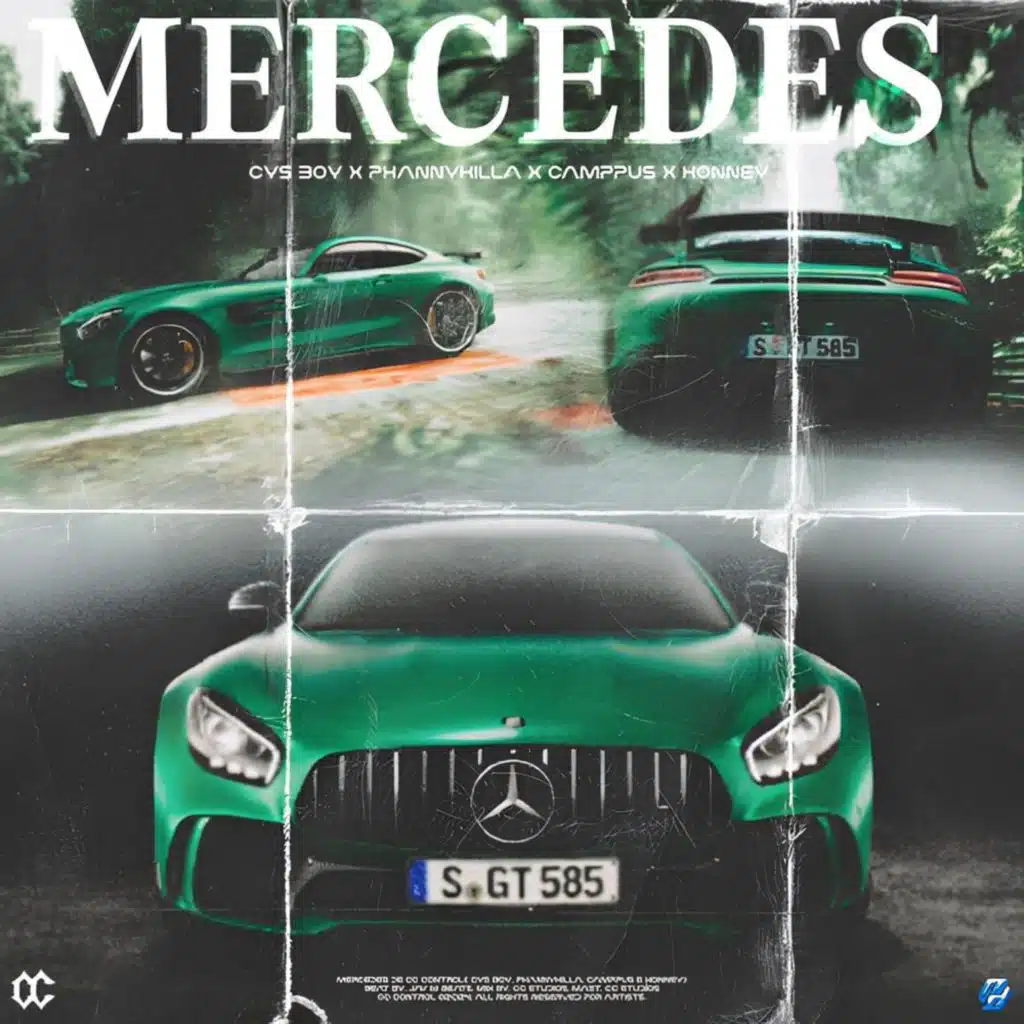 MERCEDES (feat. Cys B, Phannykilla, Camppus & Honney)