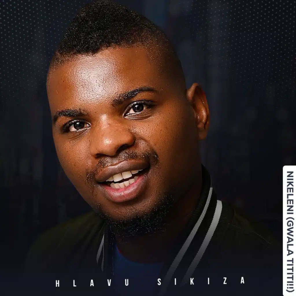 NIKELENI (GWALA TITITI!!)