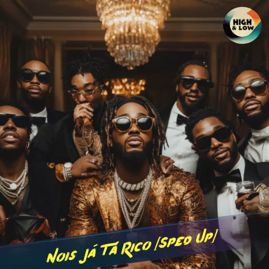 Nois Já Tá Rico (Sped Up) [feat. DJ Glenner & DJ Negret]