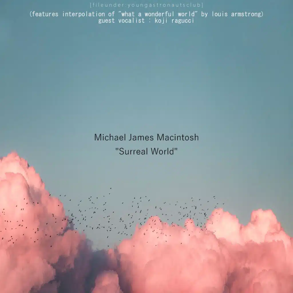What A Wonderful World / Surreal World (feat. Koji Ragucci)