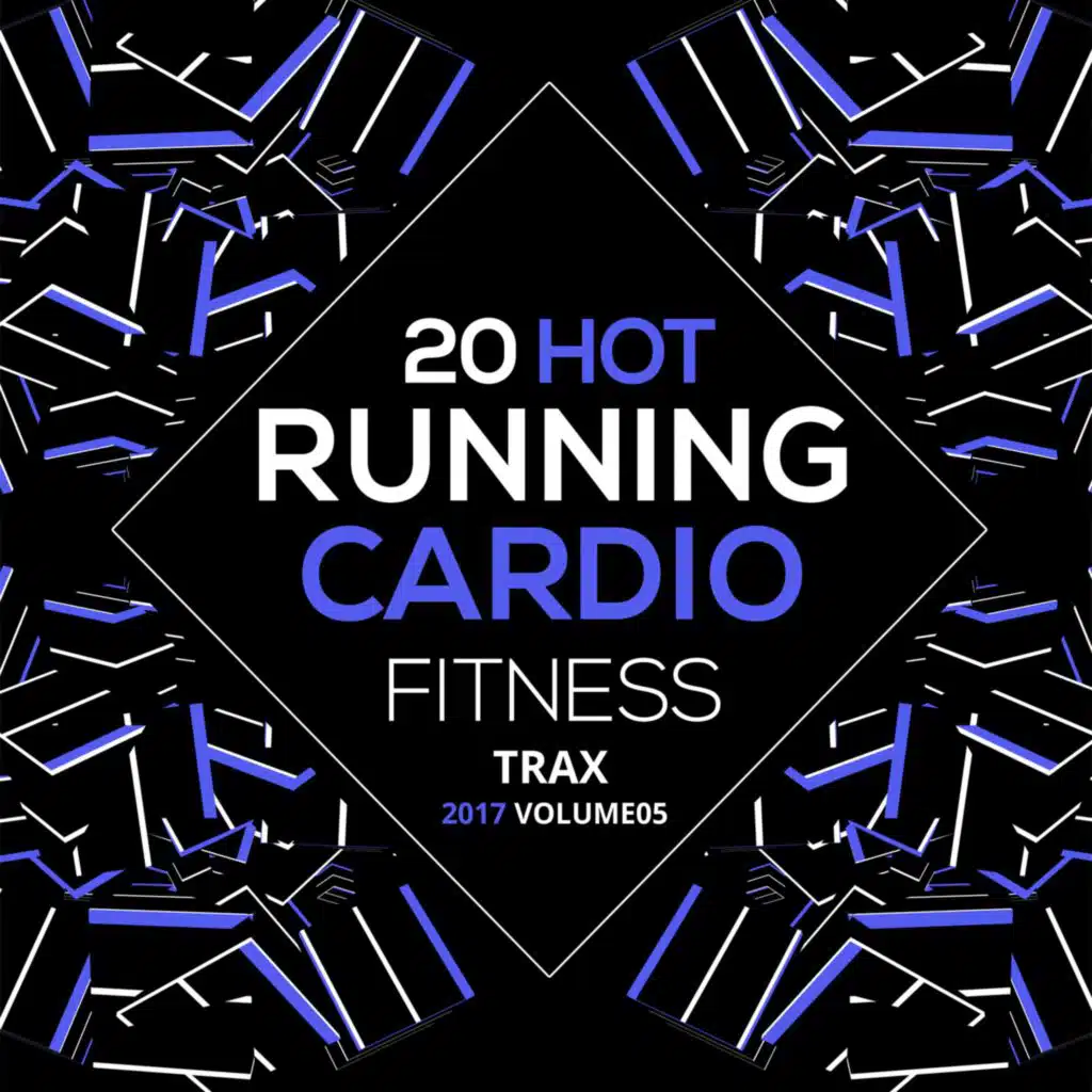 20 Hot Running Cardio Fitness Tracks 2017 Vol. 5