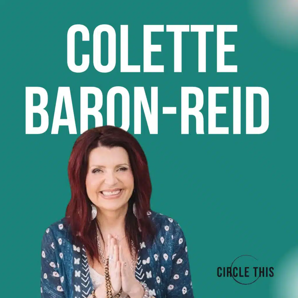 What Do I Need to Know? A Conversation with Thought Leader & Oracle Deck Creator, Colette Baron-Reid