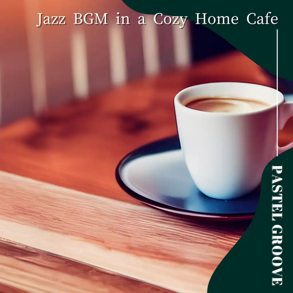 Jazz BGM in a Cozy Home Cafe