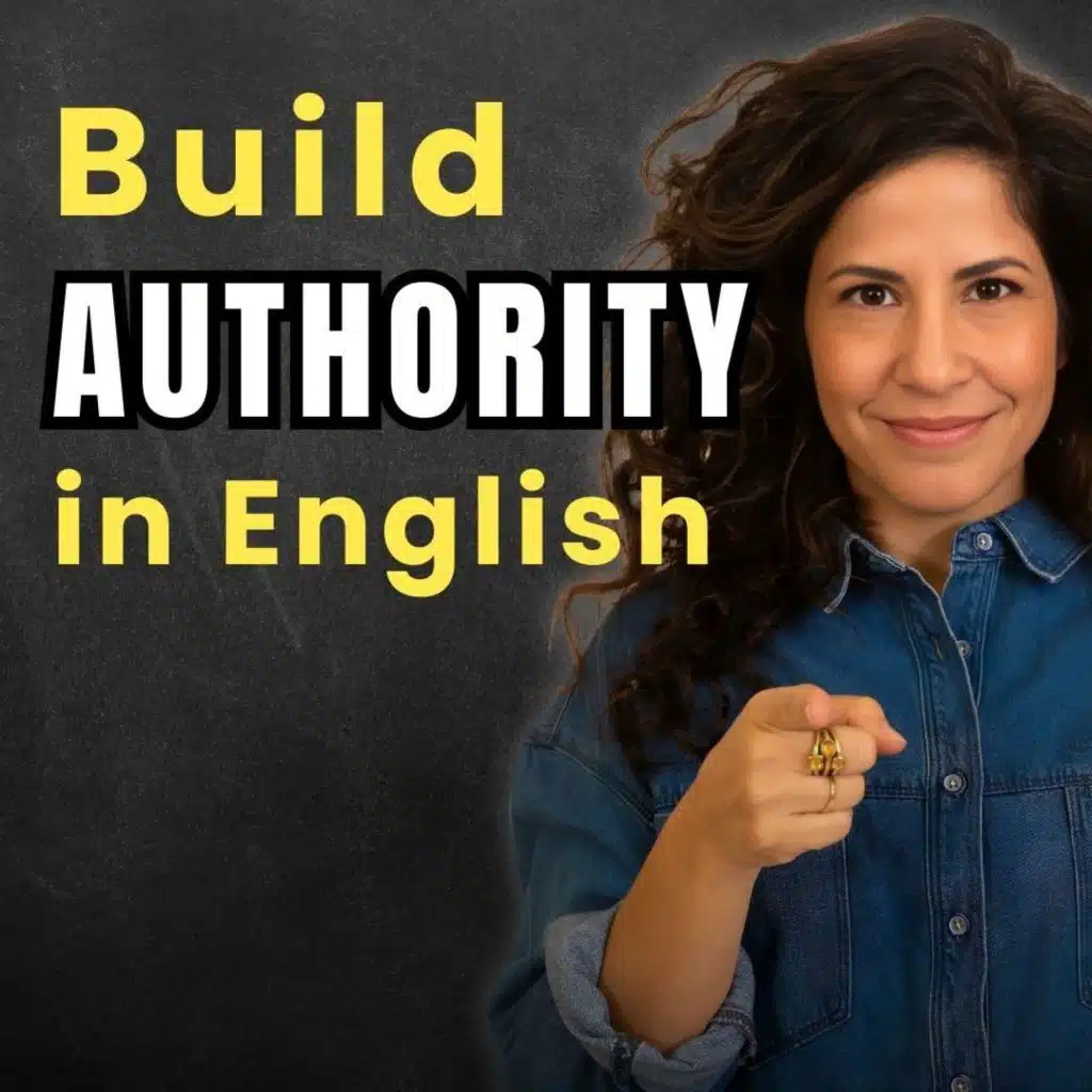 462. Speak with Authority in English