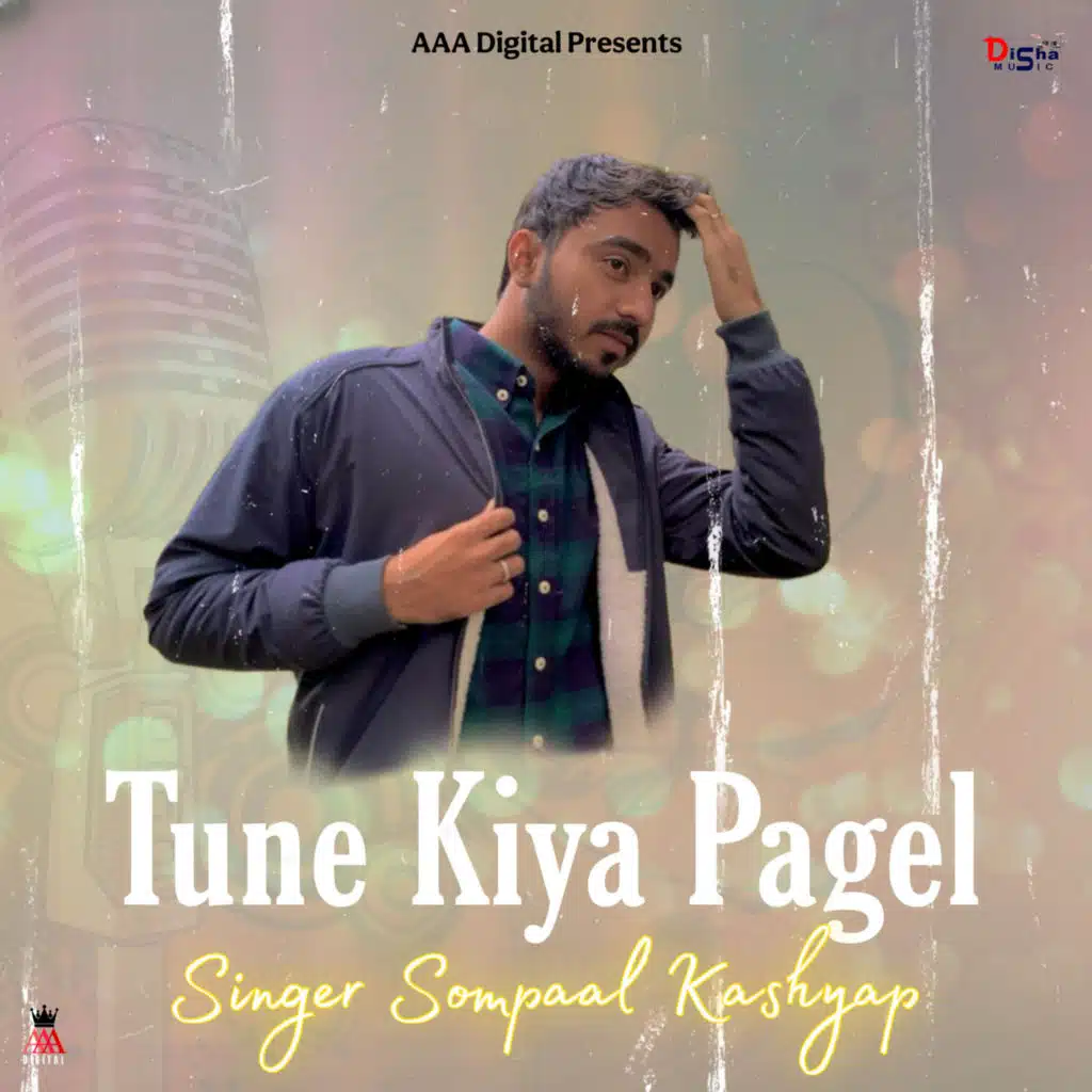 Tune Kiya Pagal (feat. Tarun Panchal)