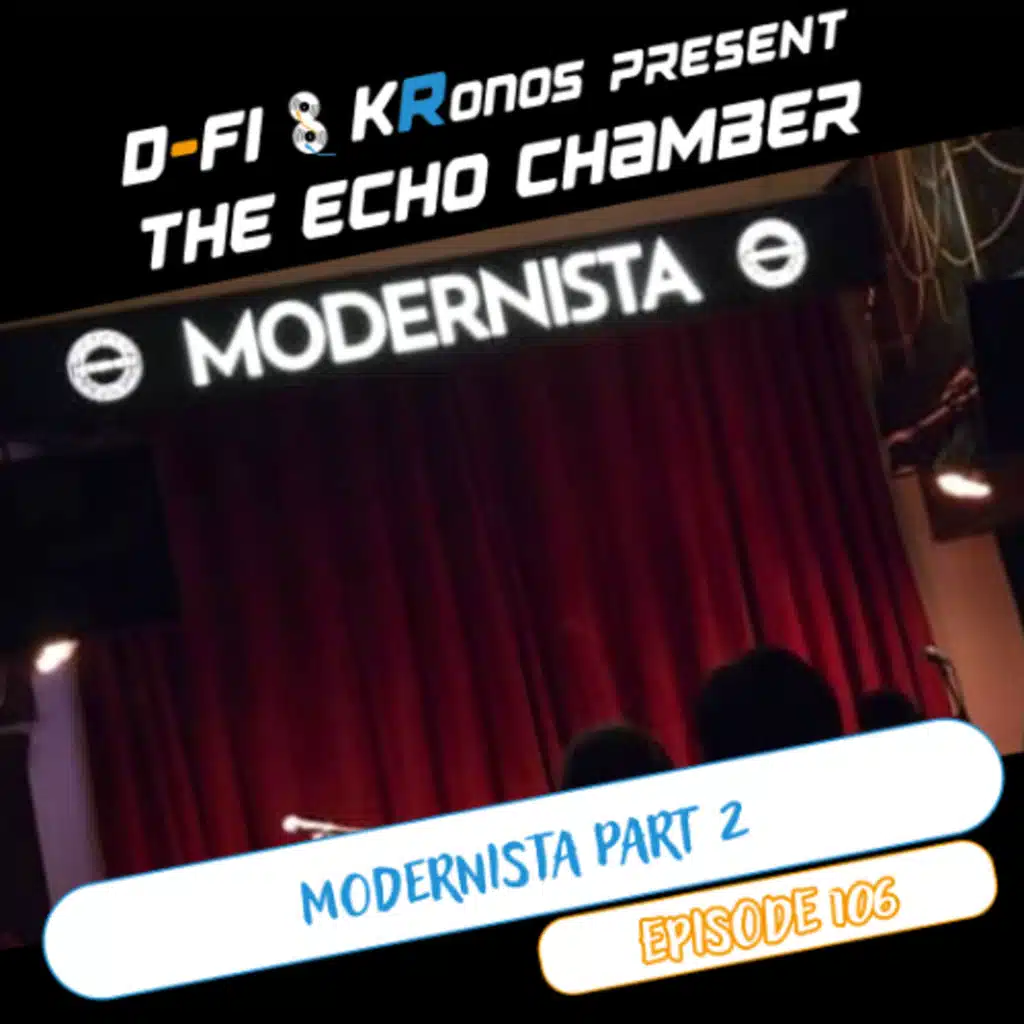 Episode 106 - Reggae Modernista Part 2