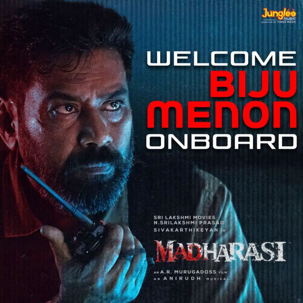 Welcome Onboard Biju Menon (From "Madharasi")