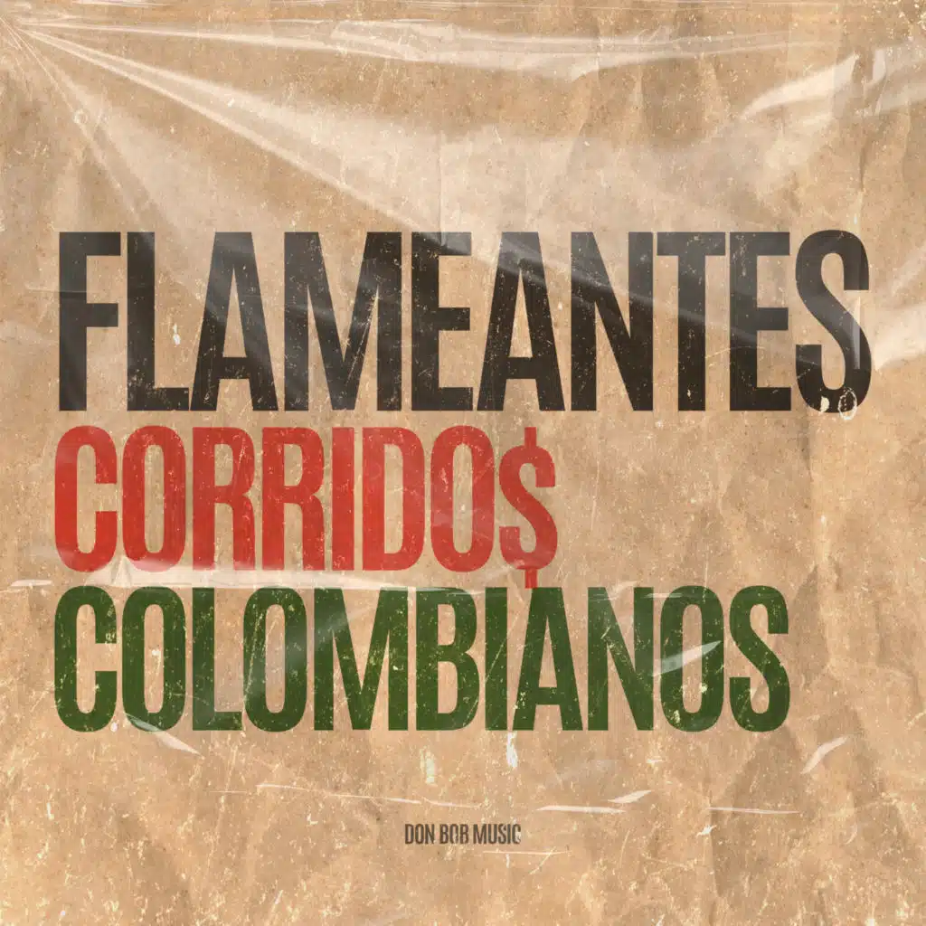 Corrido$ Colombianos (feat. Don Bob)