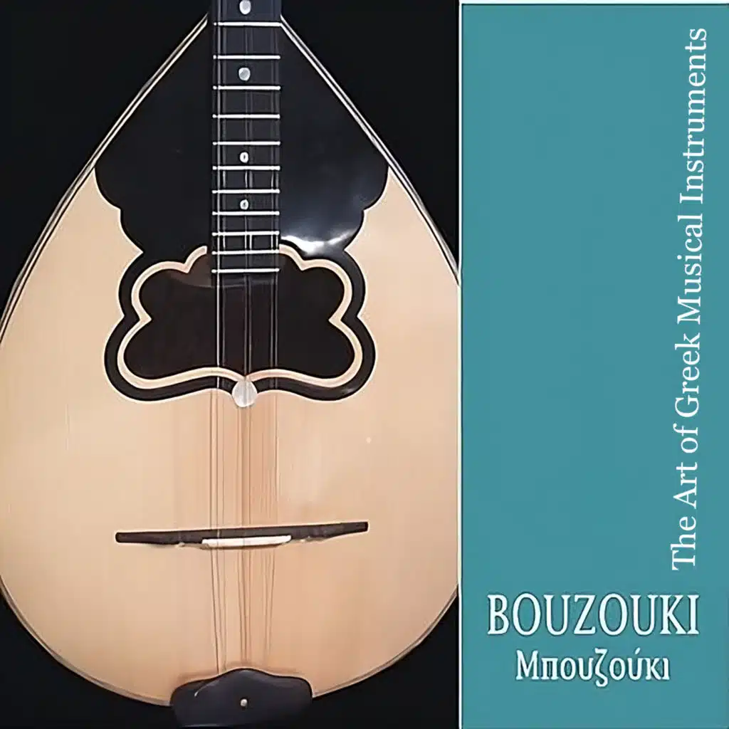 Bouzouki: The Art of Greek Musical Instruments