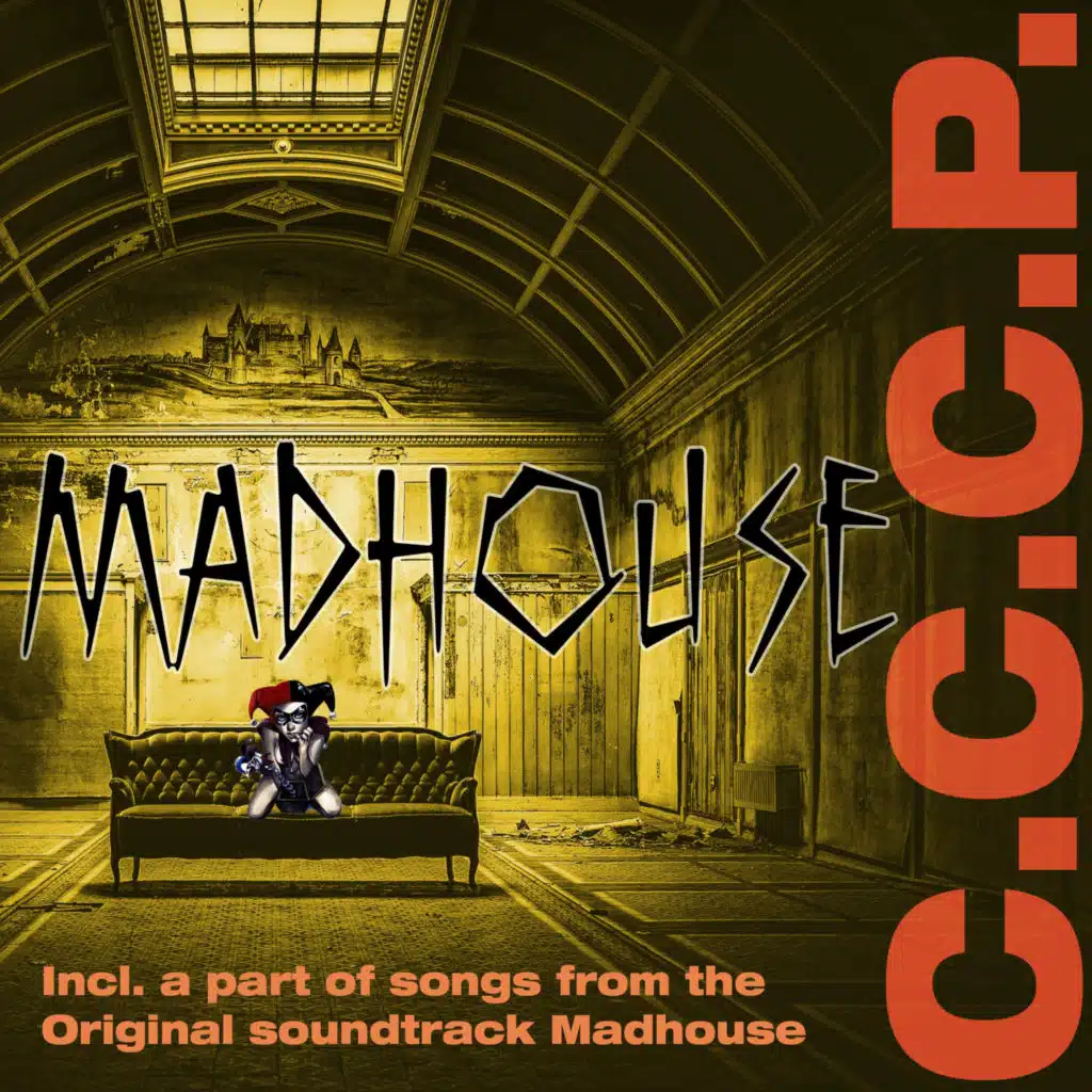 C.C.C.P. - Madhouse (a part of the original Soundtrack MADHOUSE)