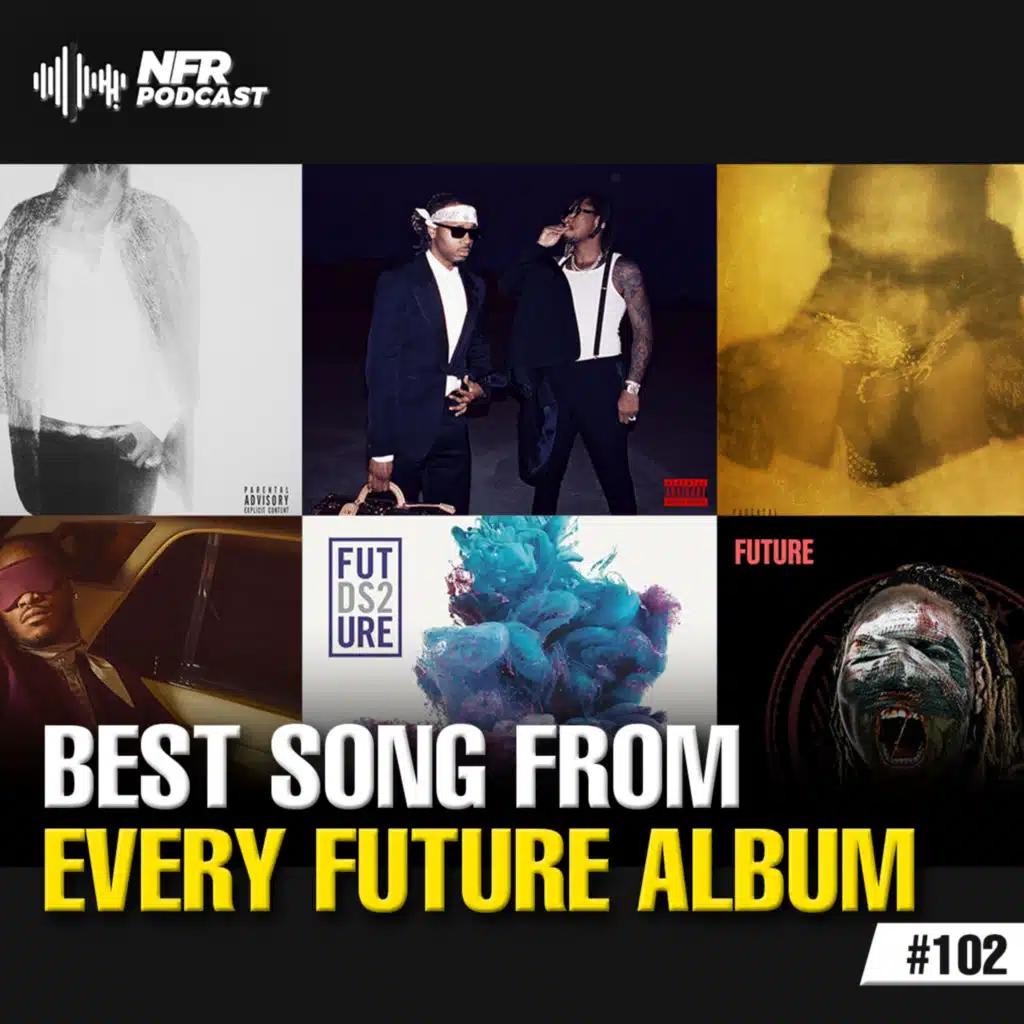 The Best Song from Every Future Album