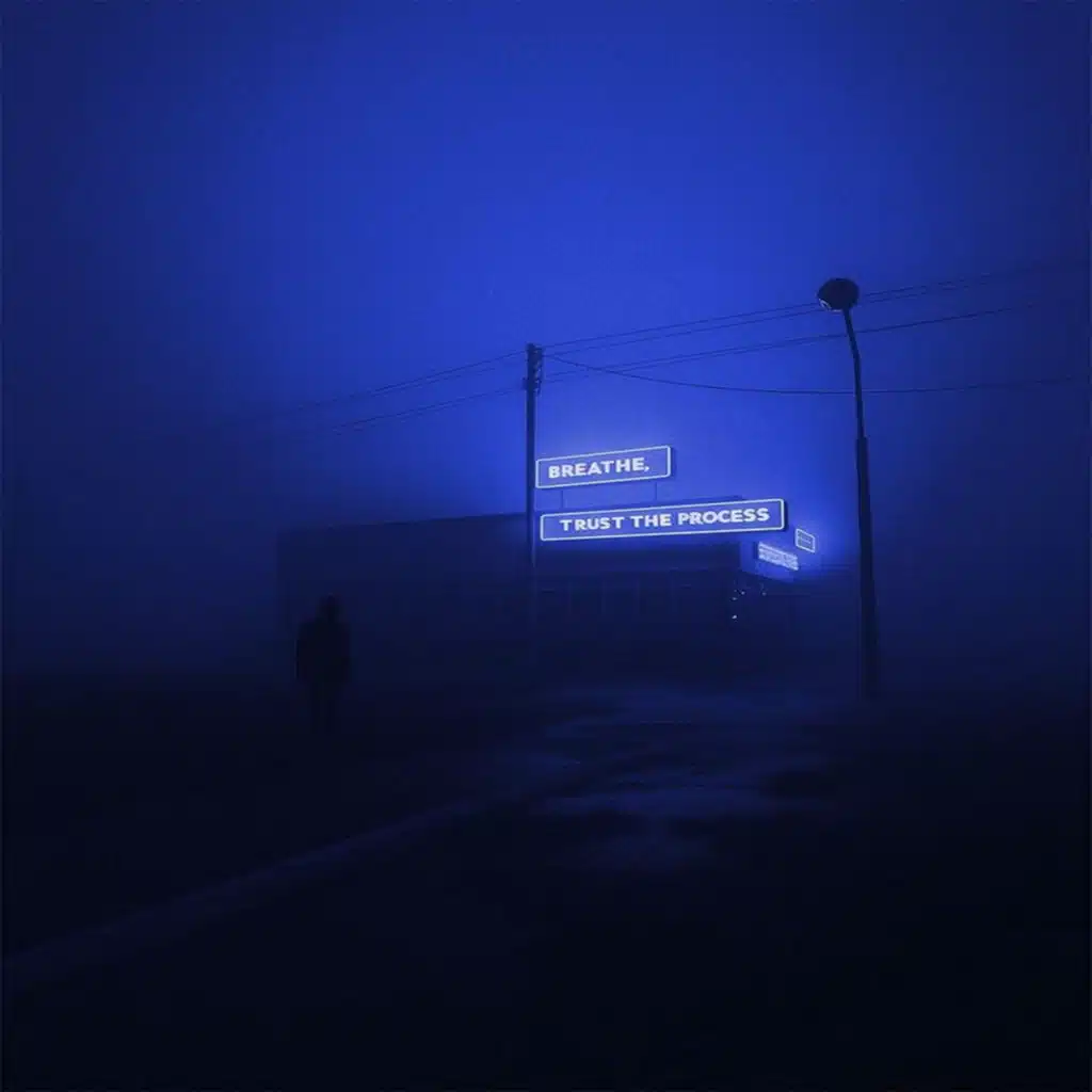 breathe, trust the process