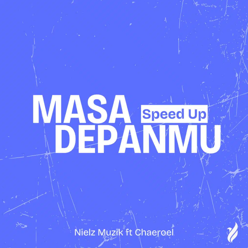 Masa Depanmu (Speed Up) [feat. Danil Muzik & Chaeroel]