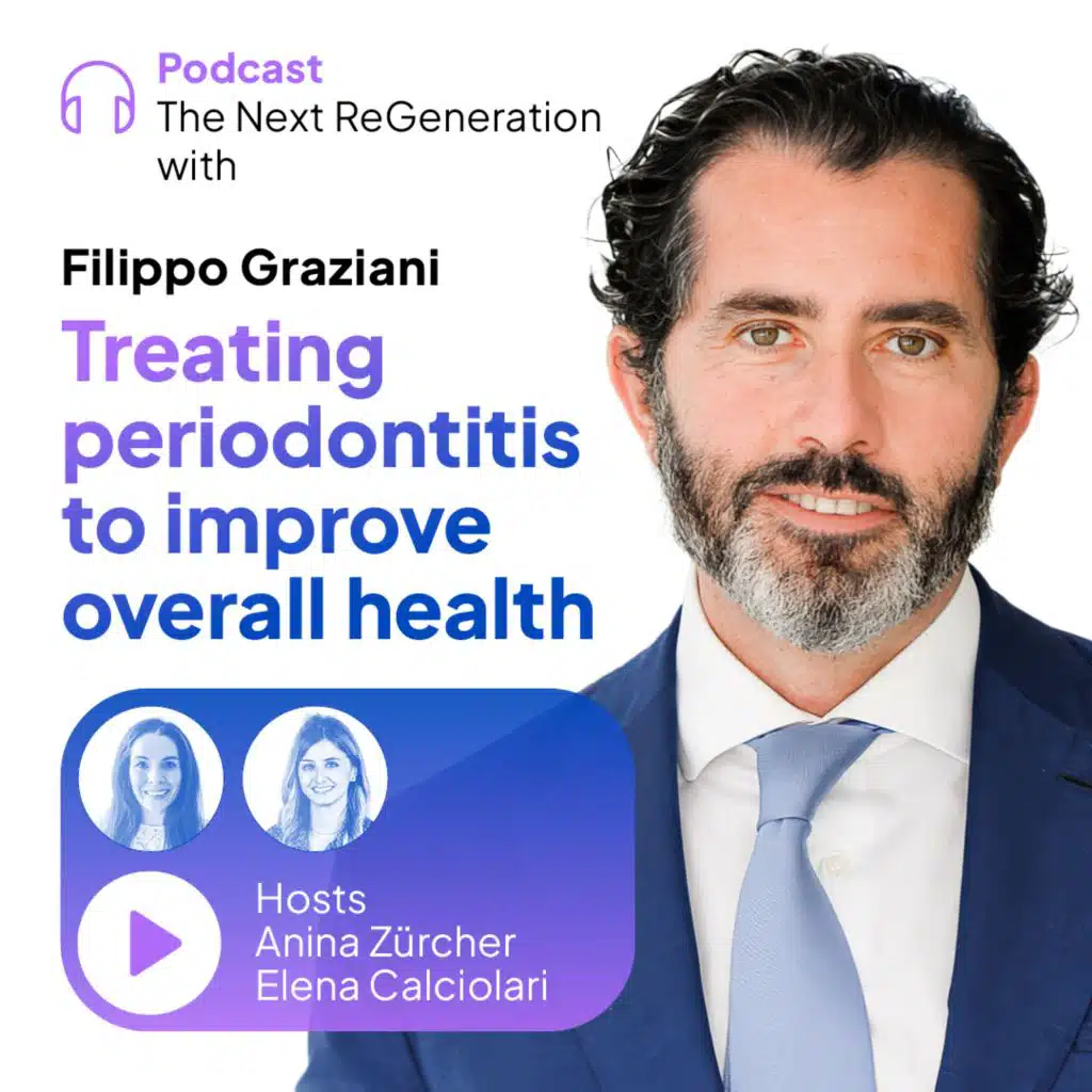 Treating periodontitis to improve overall health with Filippo Graziani