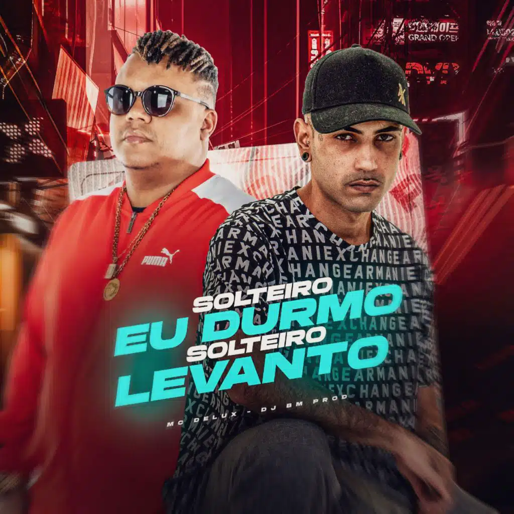 SOLTEIRO EU DURMO, SOLTEIRO LEVANTO