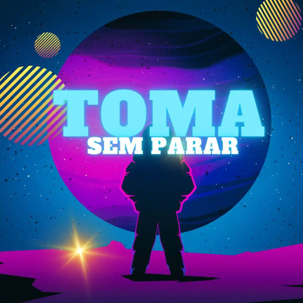 Toma Sem Parar (feat. DJ K)