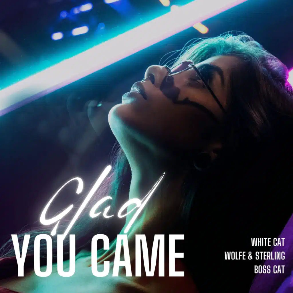 Glad You Came