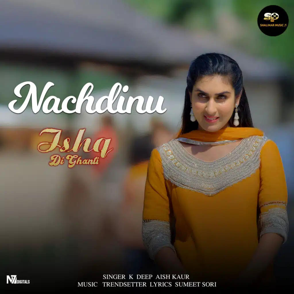 Nachdinu (From "Ishq Di Ghanti")