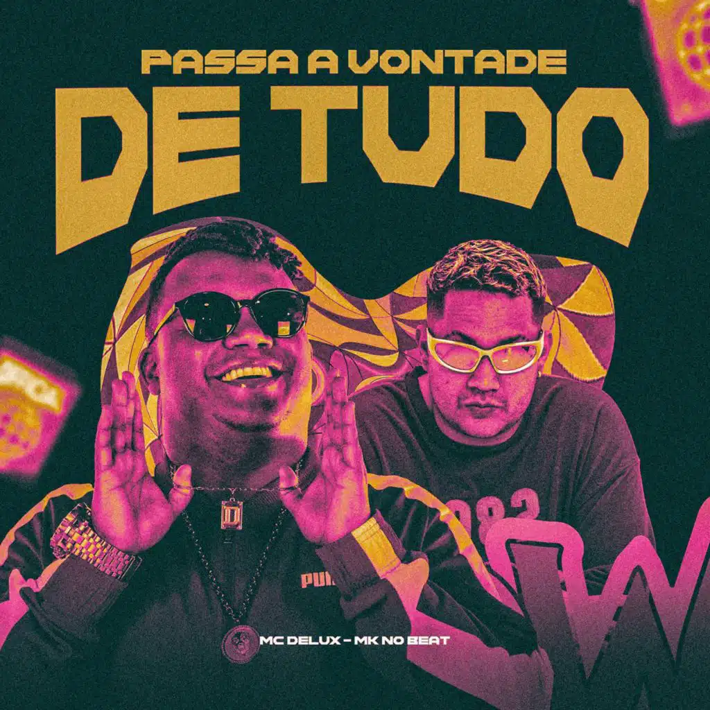 PASSA A VONTADE DE TUDO