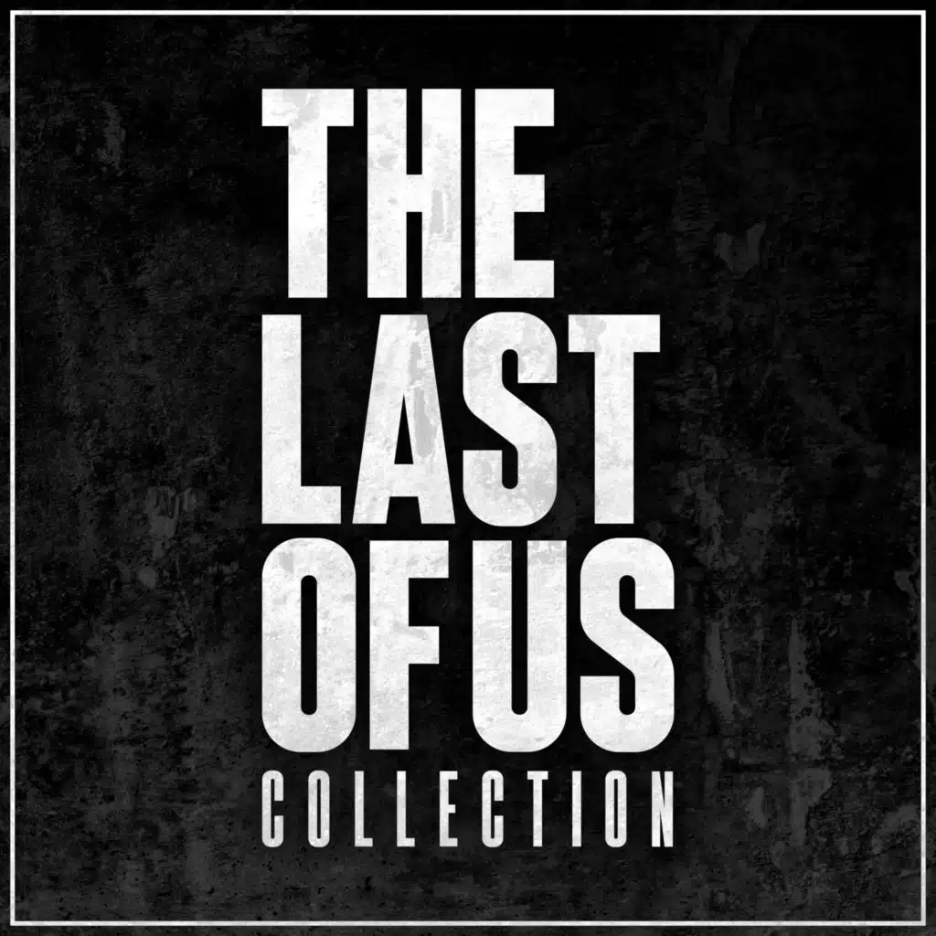 The Last of Us Collection