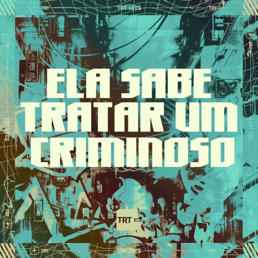 ELA SABE TRATAR UM CRIMINOSO (feat. MC Fahah, MC HBL & BURAGA BEAT)