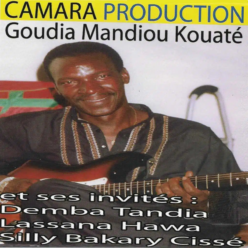 Goudia Mandiou Kouate et ses Invités (feat. Demba Tandia, Lassana Hawa & Silly Bakary Cisse)