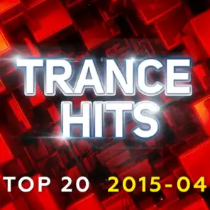 Trance Hits Top 20 - 2015-04