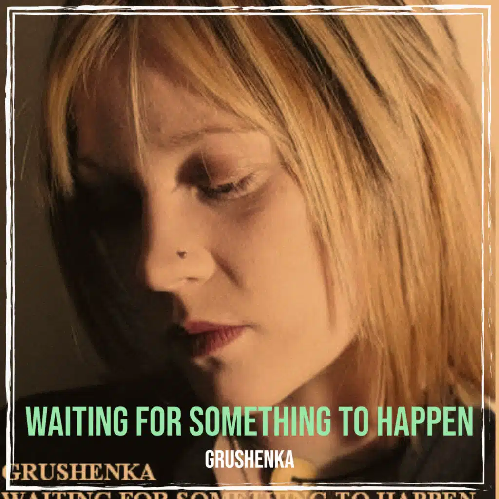 Waiting for Something to Happen