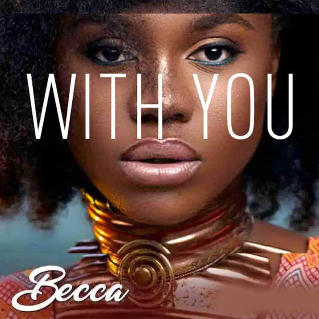 With You (feat. Stonebwoy)