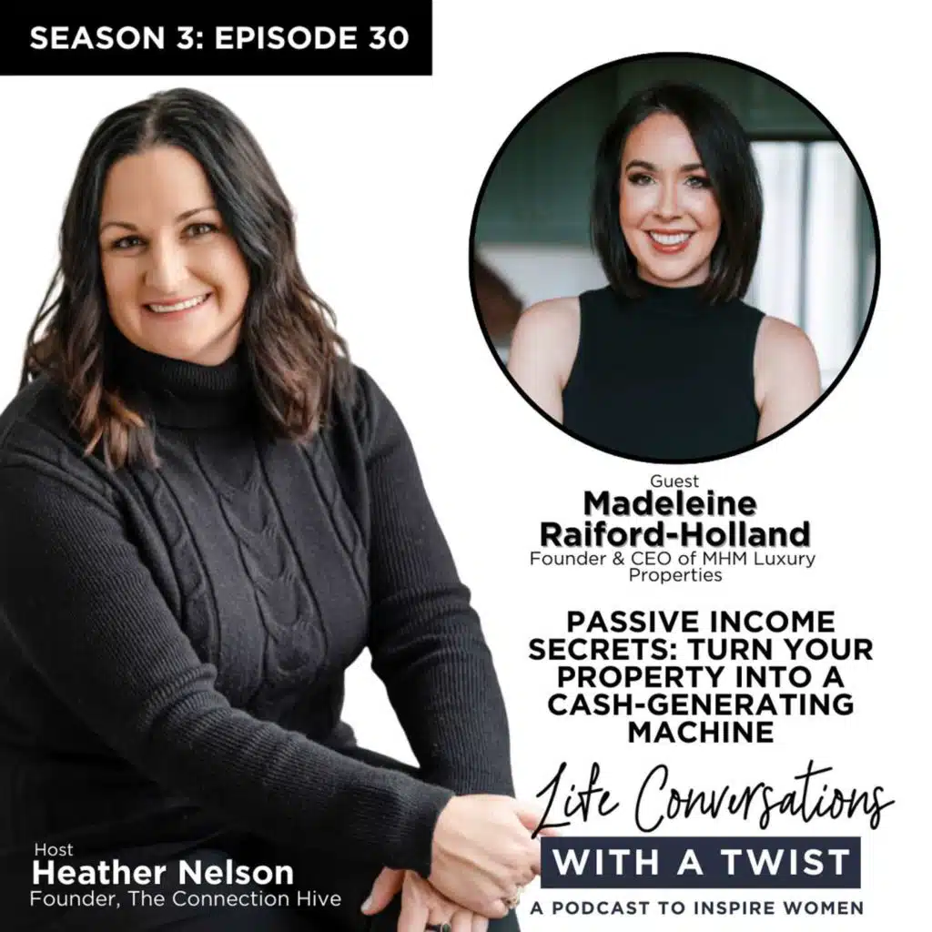 Passive Income Secrets: Turn Your Property into a Cash-Generating Machine with Madeleine Raiford-Holland