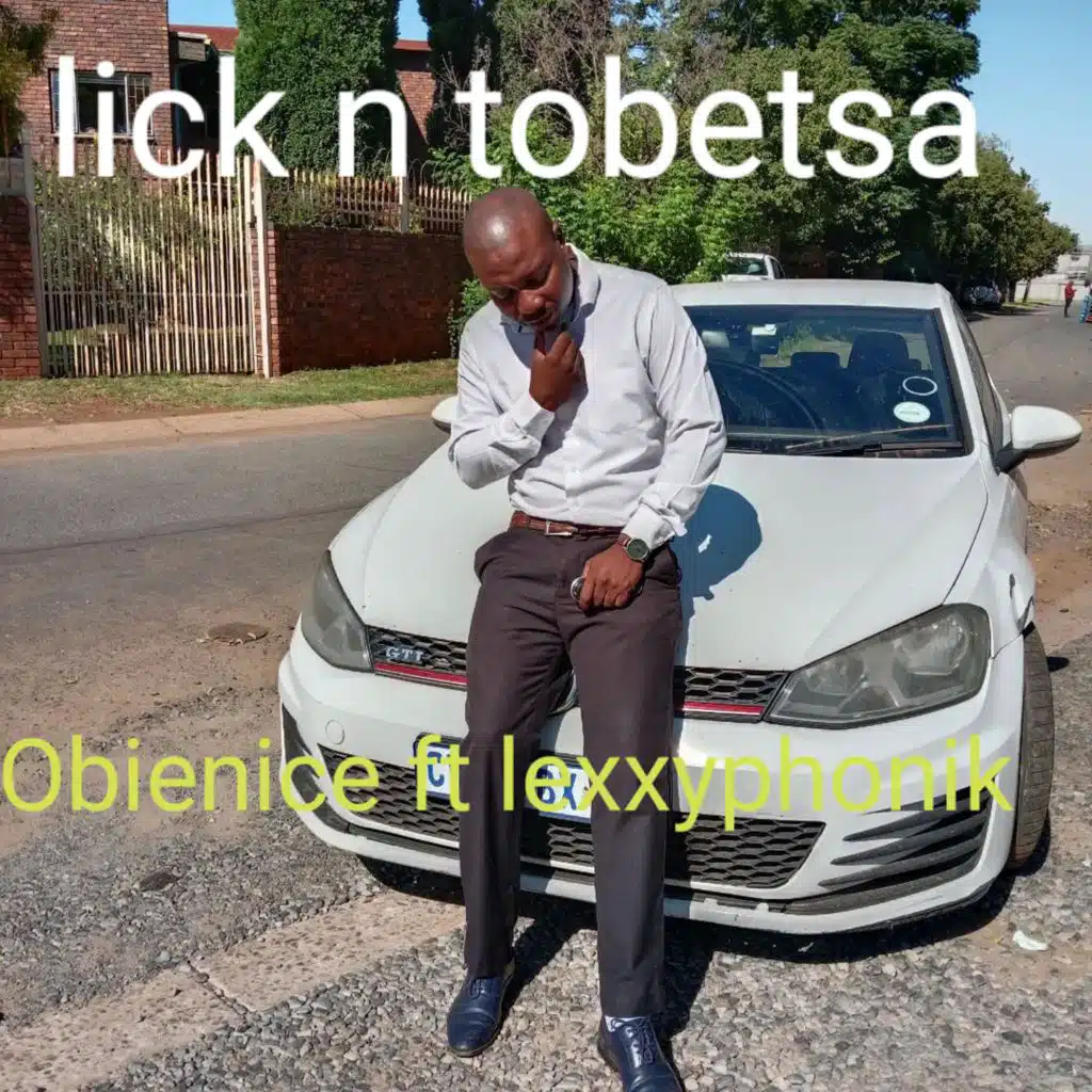 Lick and tobetsa (feat. Lexxyphonik)