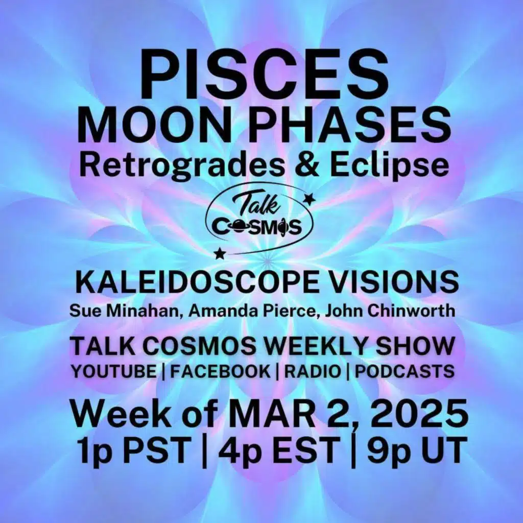 Kaleidoscope Visions - PISCES MOON PHASES - Retrogrades & Eclipse