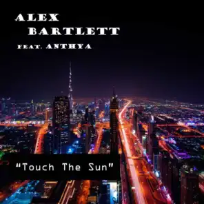Touch the Sun (Rank 1 Remix) [feat. Anthya]