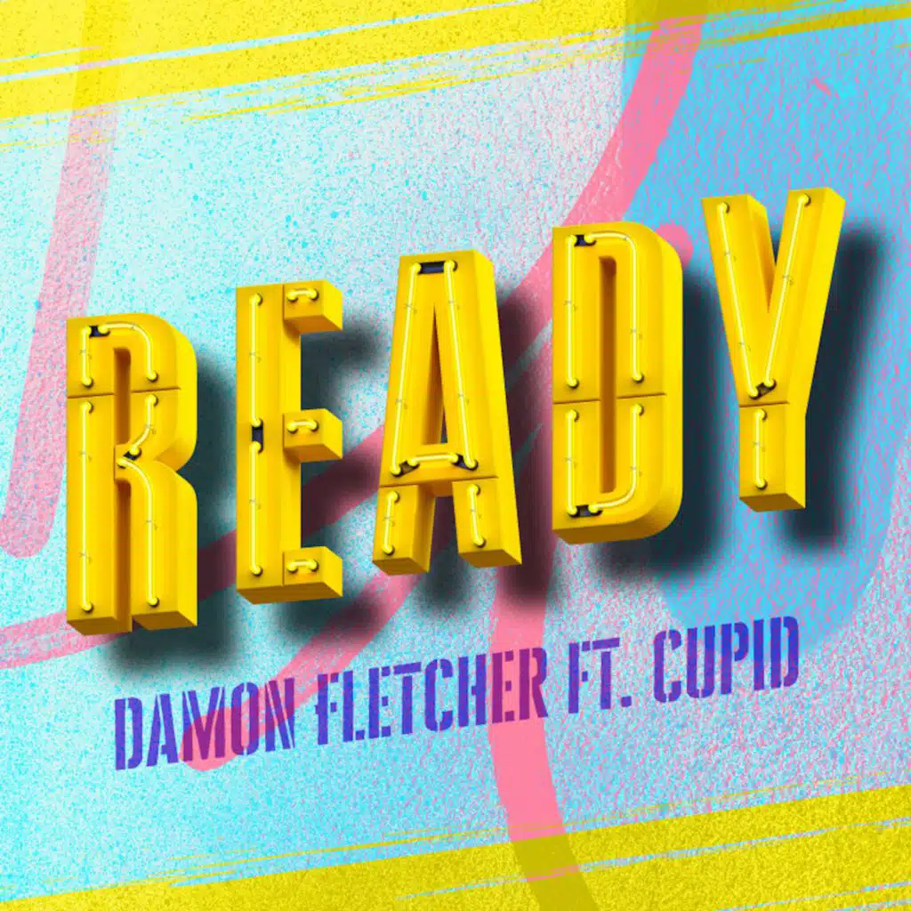 Ready (feat. Cupid)