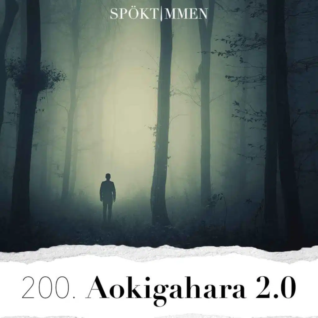 200. Aokigahara 2.0
