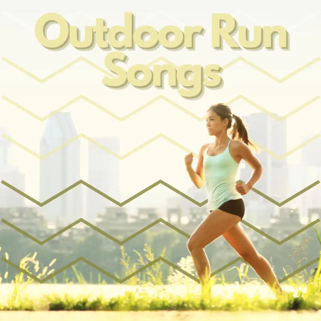 Outdoor Run Songs – 100 Best Tracks