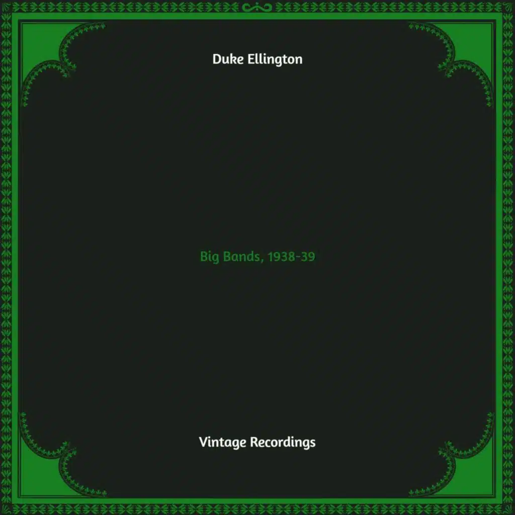 Big Bands, 1938-39 (Hq remastered)