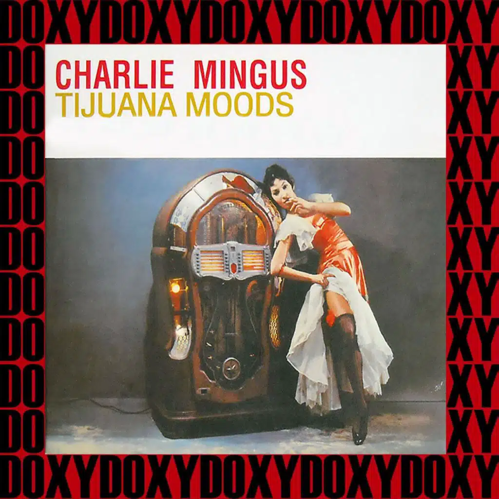 Tijuana Moods (Bonus Track Version)