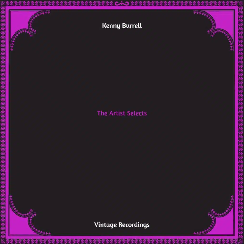 The Artist Selects (Hq remastered)