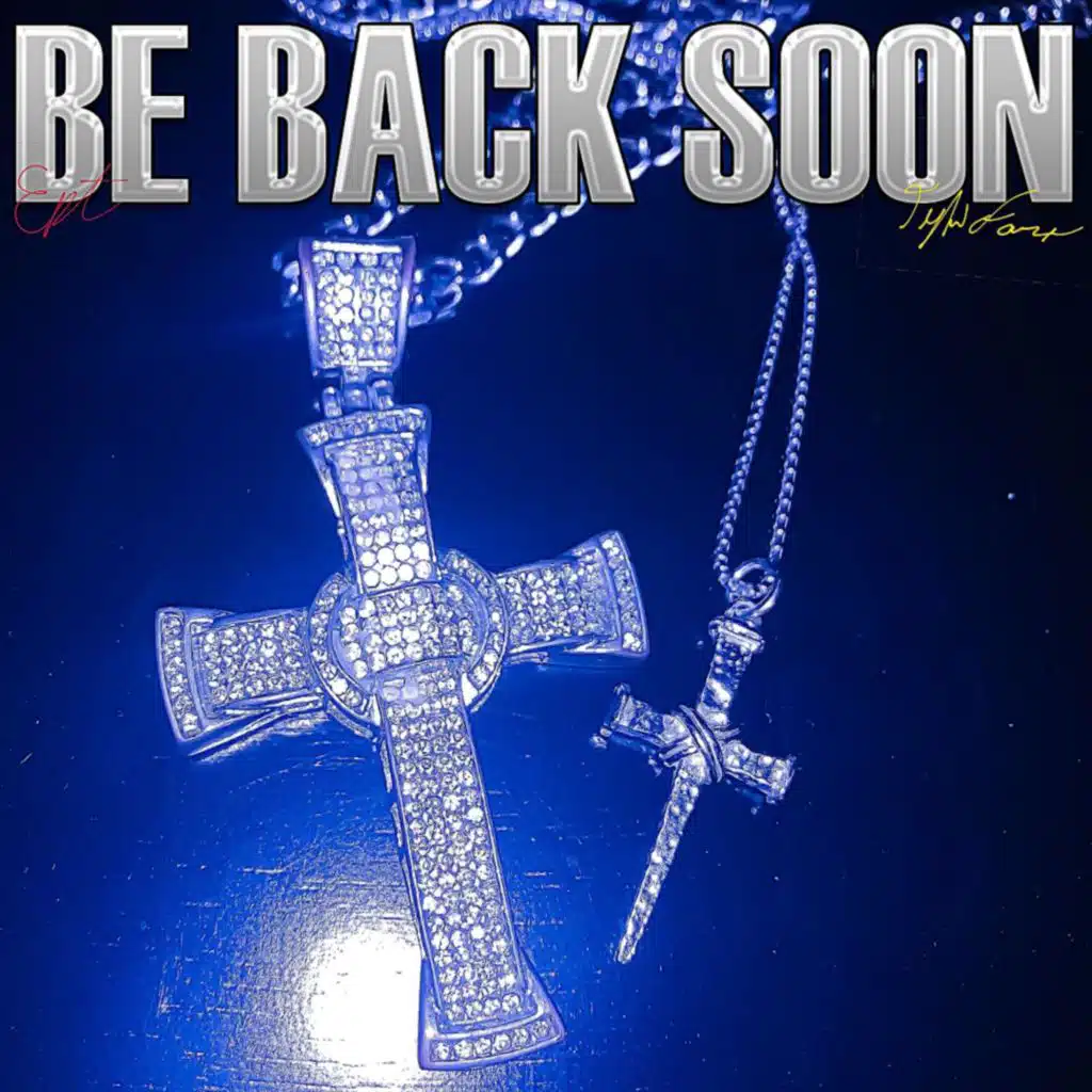 Be Back Soon (feat. EPT)