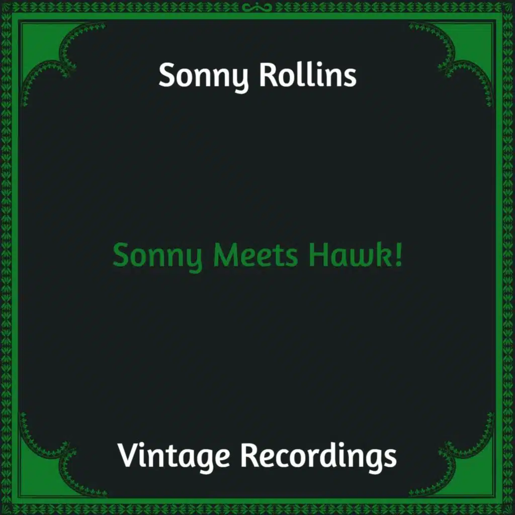 Sonny Meets Hawk! (Hq remastered)