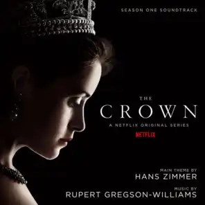 The Crown: Season One (Soundtrack from the Netflix Original Series)