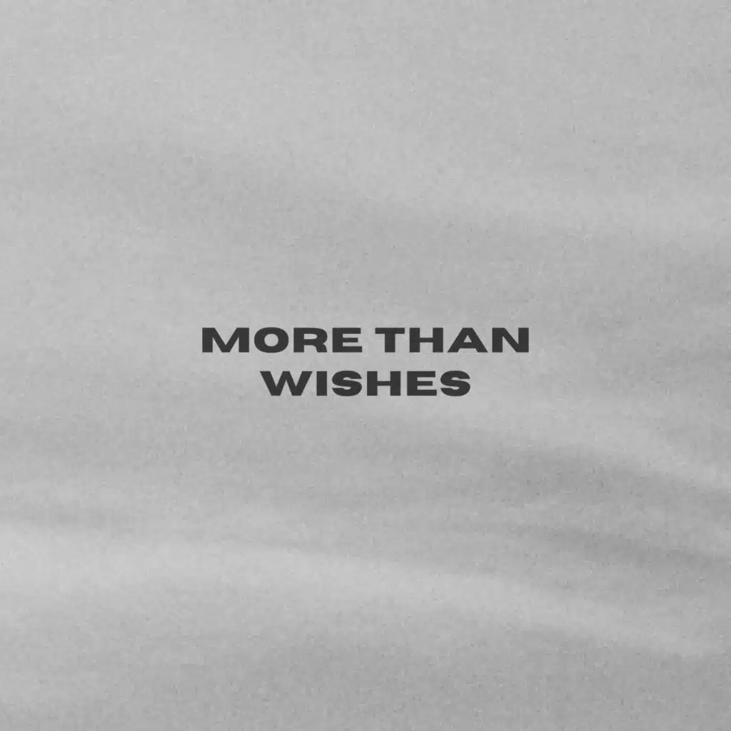 More Than Wishes