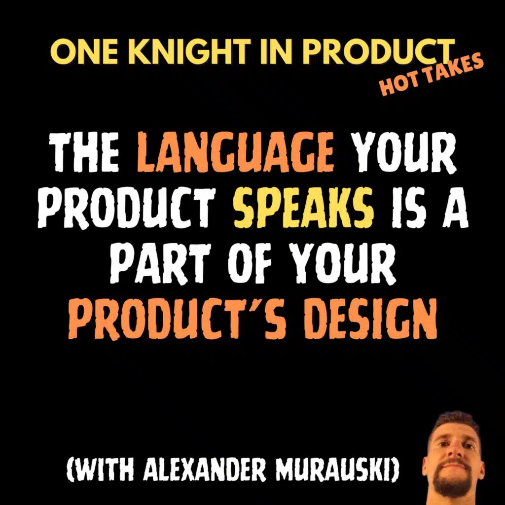 Alexander Murauski's Hot Take - The Language Your Product Speaks Is A Part of Your Product's Design (with Alexander Murauski, CEO @ Alconost)